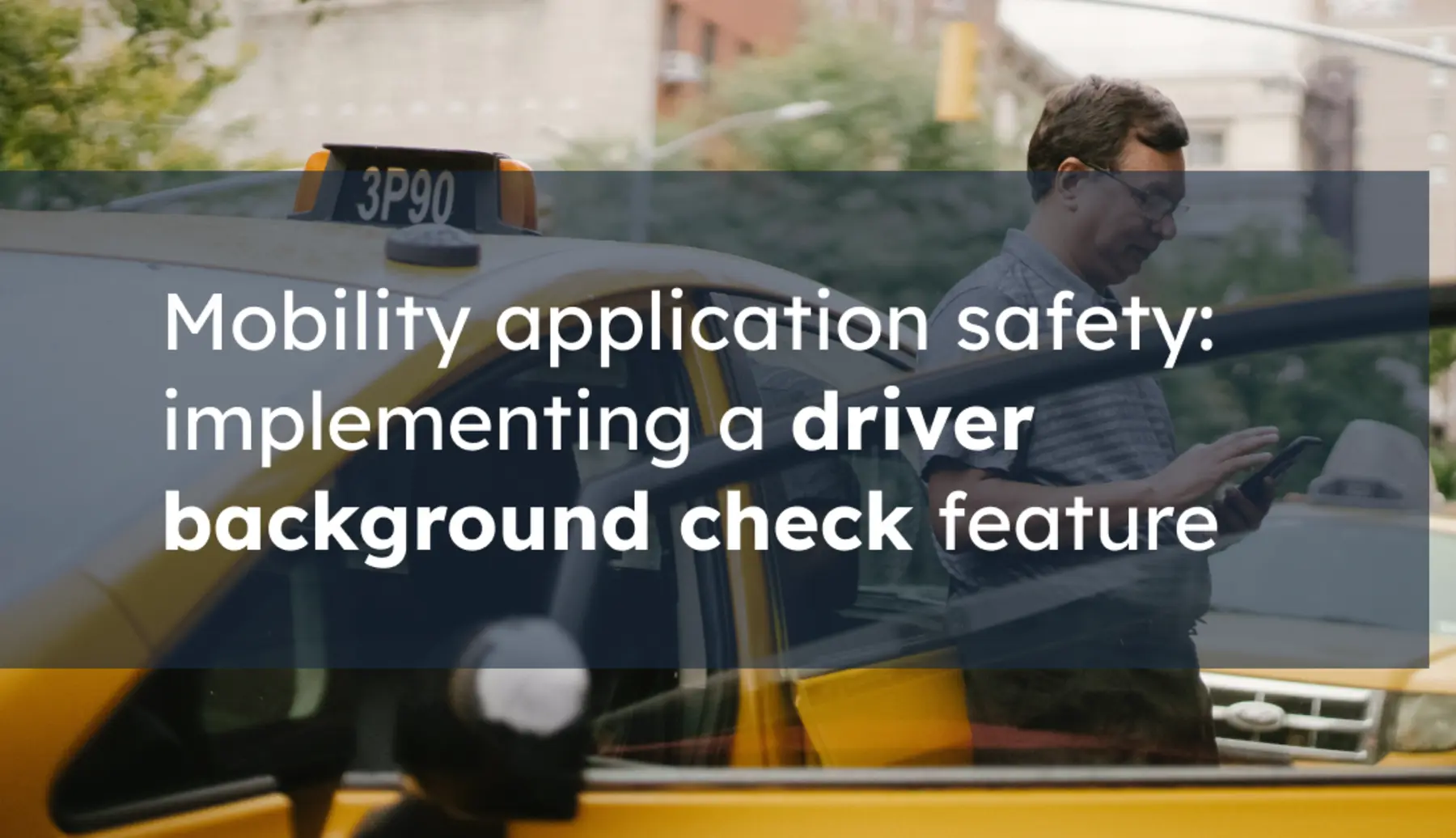The-Importance-of-Driver-Background-Checks-in-Taxi-Services.